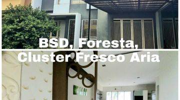 Gambar 3 Rumah Bagus Lepas MURAH di FORESTA BSD, Cluster Favorit di tengah CBD BSD