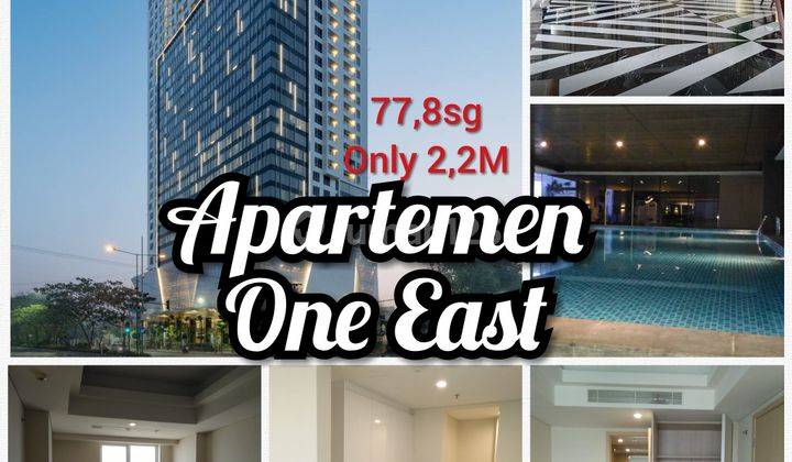 One East Residence Baru Harga Dibawah Pasar 1