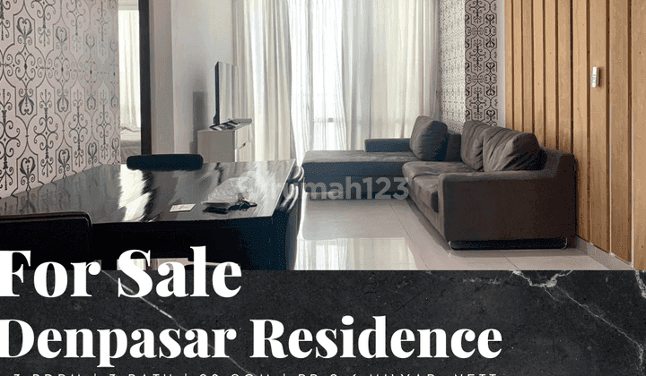 Dijual Apartement Denpasar Residences 2 BR Furnished Bagus 1