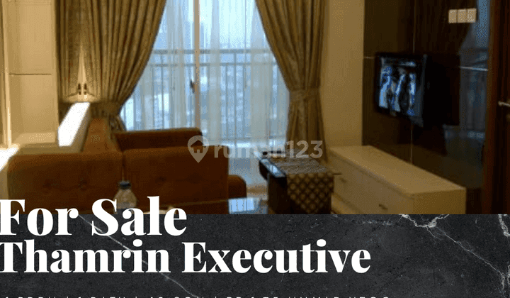 Dijual Apartemen Thamrin Executive 1br View Grand Indonesia 1