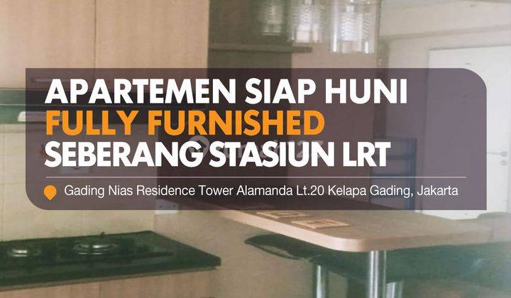 Apartemen Gading Nias Residence Tower Alamanda Lt.20 Kelapa Gading, Jakarta Utara 2