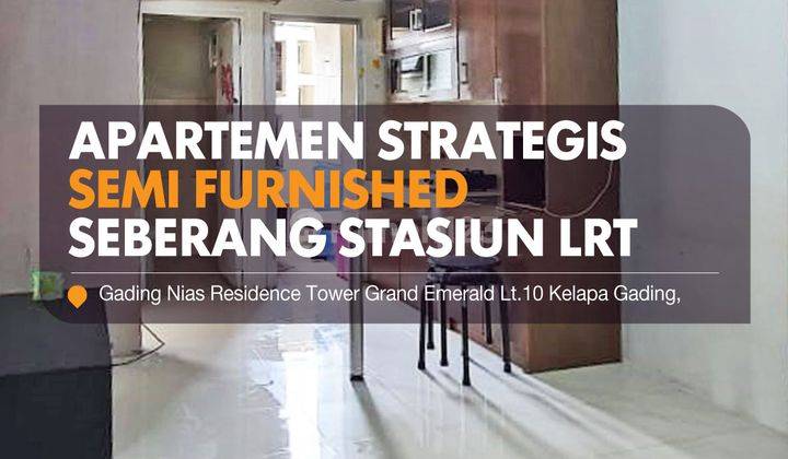 Apartemen Gading Nias Residence Tower Grand Emerald Lt.10 Kelapa Gading, Jakarta Utara 2