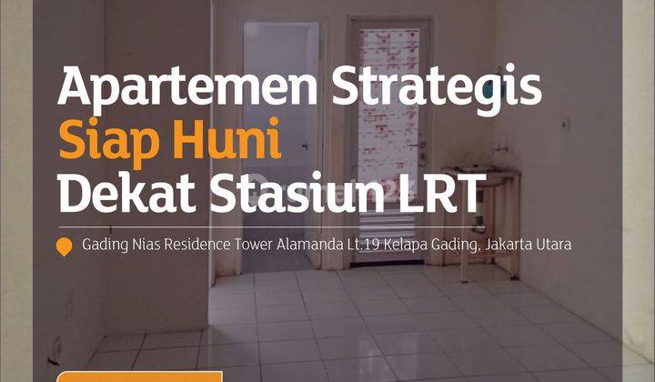 Apartemen Gading Nias Residence Tower Alamanda Lt.19 Kelapa Gading, Jakarta Utara 2