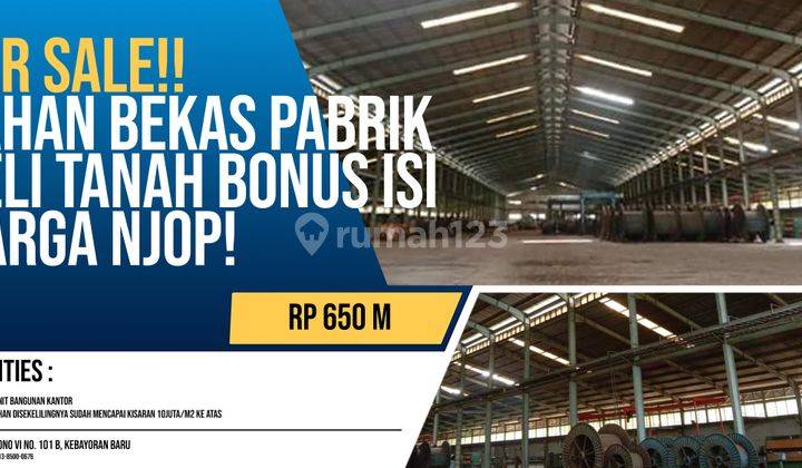 Lahan bekas pabrik, Beli tanah bonus isinya. HARGA NJOP!! 1