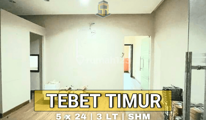 DIJUAL SUPER CEPAT RUKO TEBET 3 LANTAI DIBAWAH HARGA PASAR 1