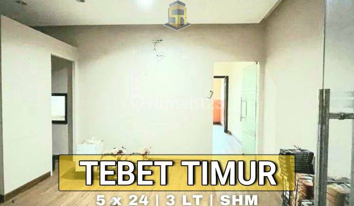 RUKO TEBET 3 LANTAI DIBAWAH HARGA PASAR 1