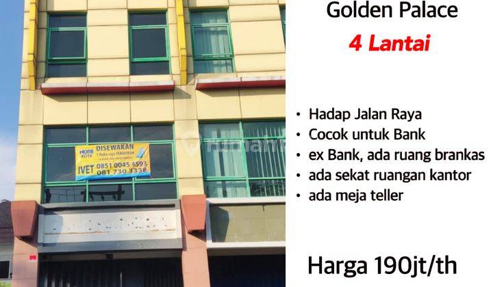 SEWA TerMurah : Ruko Golden Palace, jl HR Muhammad (hadap Jalan raya) 1