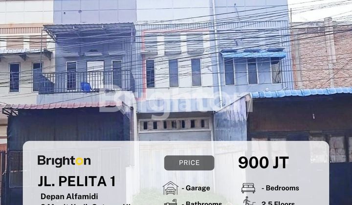 RUKO INTIKOTA JL PELITA 1 Dpn ALFAMIDI 2MENIT KE  JL SUTOMO UJUNG