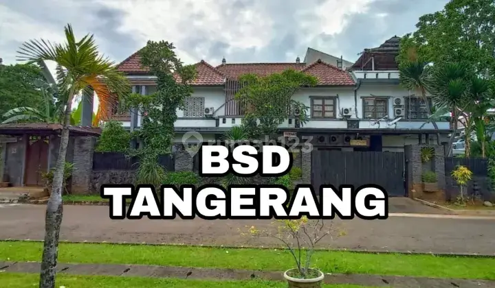 Turn Harga 1 Milyar..Rumah Kos an sangat asri & Strategis di Lokasi elite BSD dekat dengan Ocean Park & Mall Teras Kota 
 1