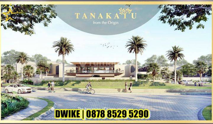 Cluster Tanakayu Terbaru by Sinarmas Land, Full Furnished Harga Terjangkau, Lokasi TOP di BSD  1