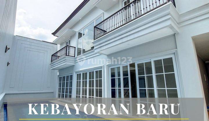 Rumah Baru Mewah di Kebayoran Baru 1