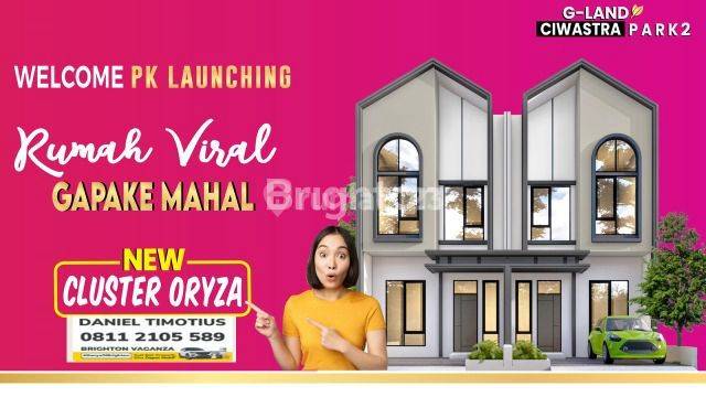 RUMAH VIRAL GA PAKE MAHAL NEW CLUSTER ORYZA TYPE 47/60 698 JT 2 LT ,3 KM BOOKING 5 JUTA, CICILAN 2 JT 1