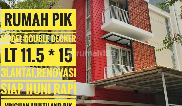 RUMAH LANGKA MODEL DOUBLE DECKER PANTAI INDAH KAPUK 1