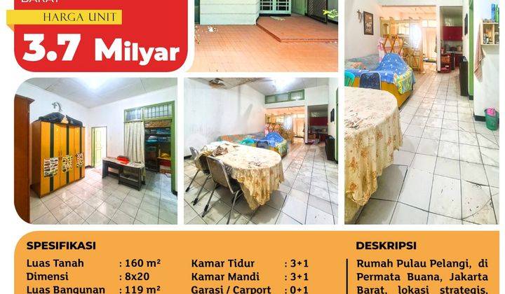 TURUN HARGA 4,25M --> 3,7M NEGO.MURAAH.Rumah Permata Buana Pulau Pelangi uk 8x20 1