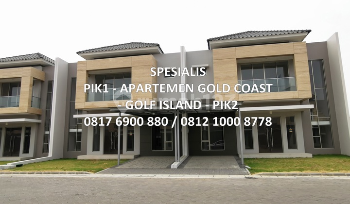 Rumah Golf Island PIK 10x15, 2 Lantai, Harga Bagus 2