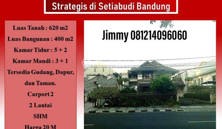 Setiabudi. Rumah Mainroad Dijual Bandung Utara 2