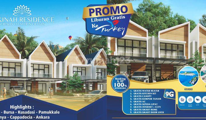 RUMAH MEWAH SAKINAH RESIDENCE  Terlengkap Promo akhir tahun  Gratis Tour ke Turkey  2