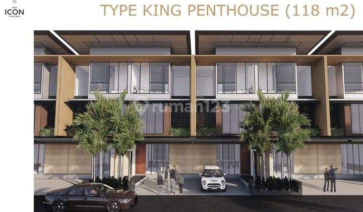 DIJUAL CEPAT 1.58M RUMAH KING PENTHOUSE THE ICON CENTRAL SUKAJADI  1