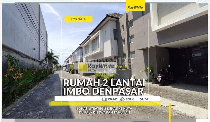 FORSALE/RENT RUMAH 2 LANTAI MINIMALIS PERUMAHAN IMAM BONJOL DENPASAR BARAT LOKASI STRATEGIS 1