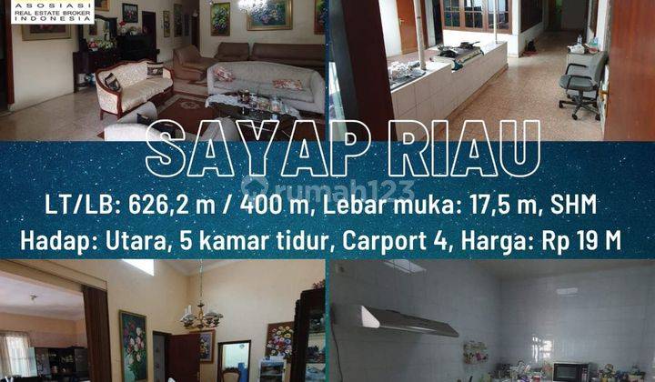 Rumah Besar Siap Huni Tengah Kota di Sayap Riau Bandung 2