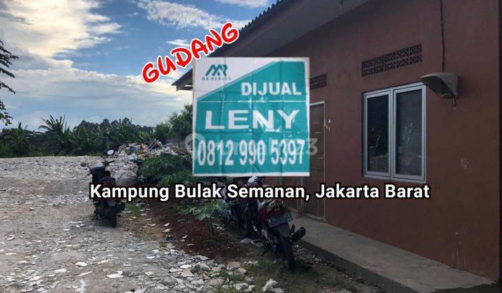 TANAH DAN BANGUNAN IZIN PERGUDANGAN DI KAMPUNG BULAK SEMANAN RAYA, CENGKARENG, JAKARTA BARAT 1