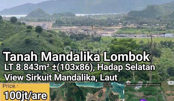 Tanah View Sirkuit Mandalika Lombok 1