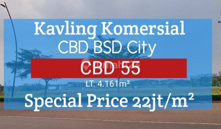 Kavling komersil CBD 55 BSD - sebelah apartment the Branz dan dekat Aeon 4.161m2 2