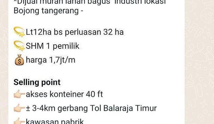 Tanah murah 12 ha cocok untuk indusyri di Bojong, Tangerang 2