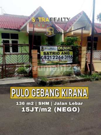 RUMAH PULO GEBANG KIRANA, JALAN LEBAR RUMAH PULO GEBANG KIRANA, JALAN LEBAR